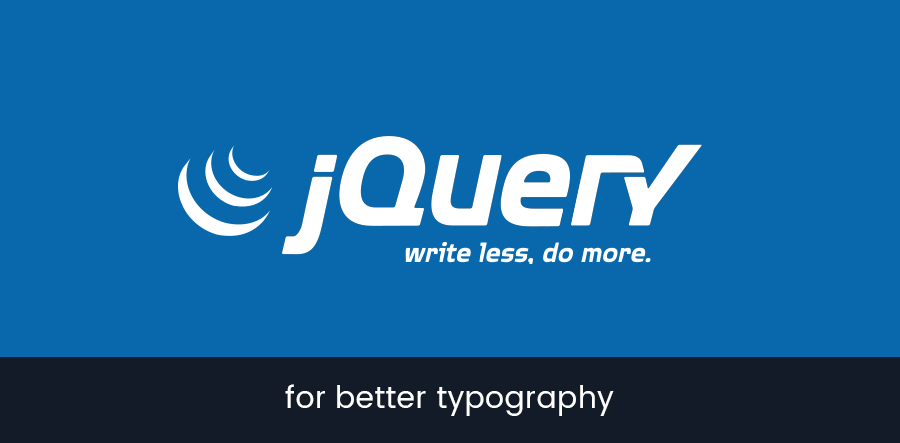 9 Super useful jQuery plugins for better typography