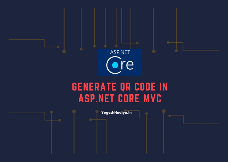 Generate QR Code In ASP.NET Core MVC